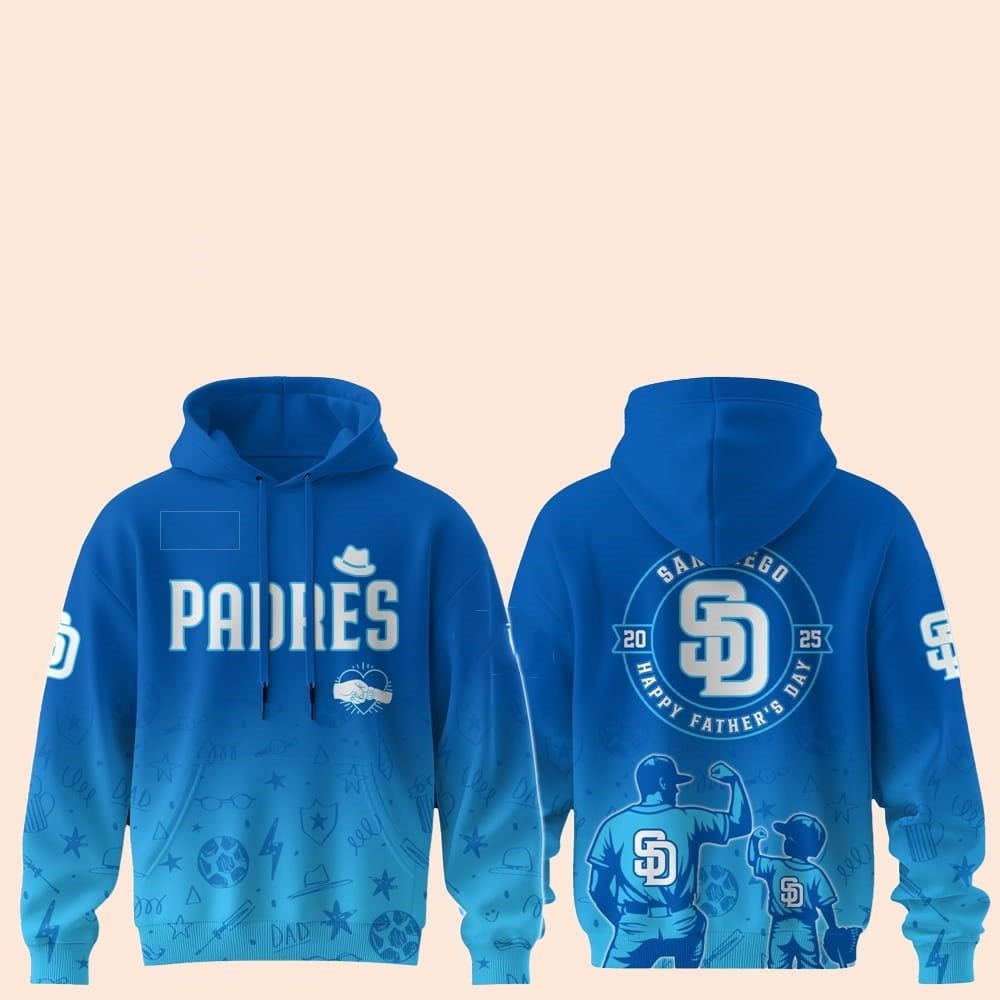 2025 SD Padres Happy Father Day Hoodie - Cabryon
