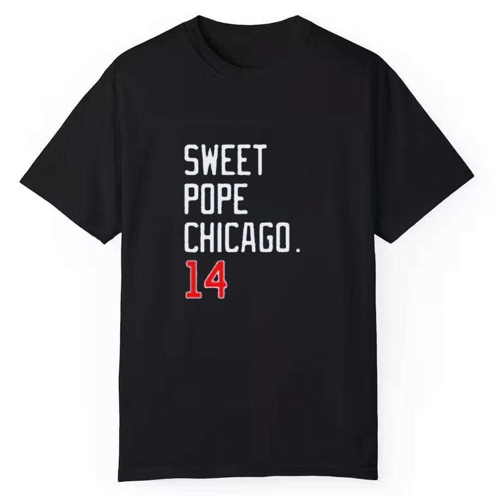 2025 Sweet Pope Chicago Shirt - Cabryon