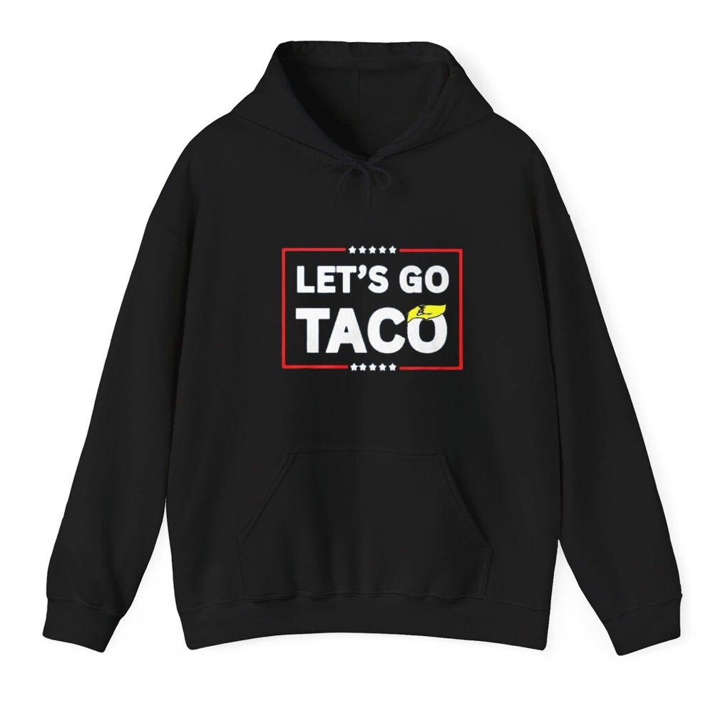2025 Trump LET'S GO TACO Shirt - Cabryon