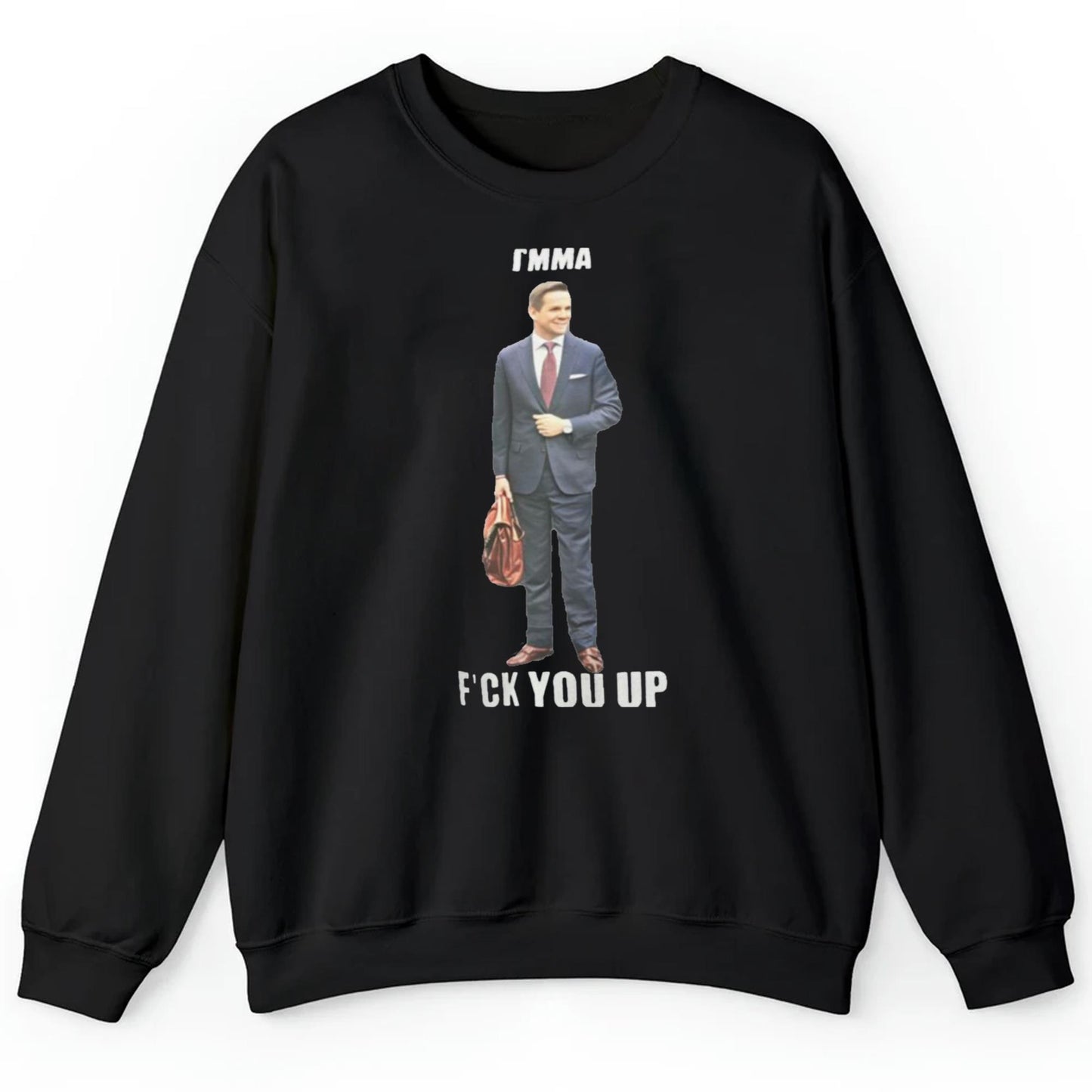 I'mma Fuck You Up Shirt