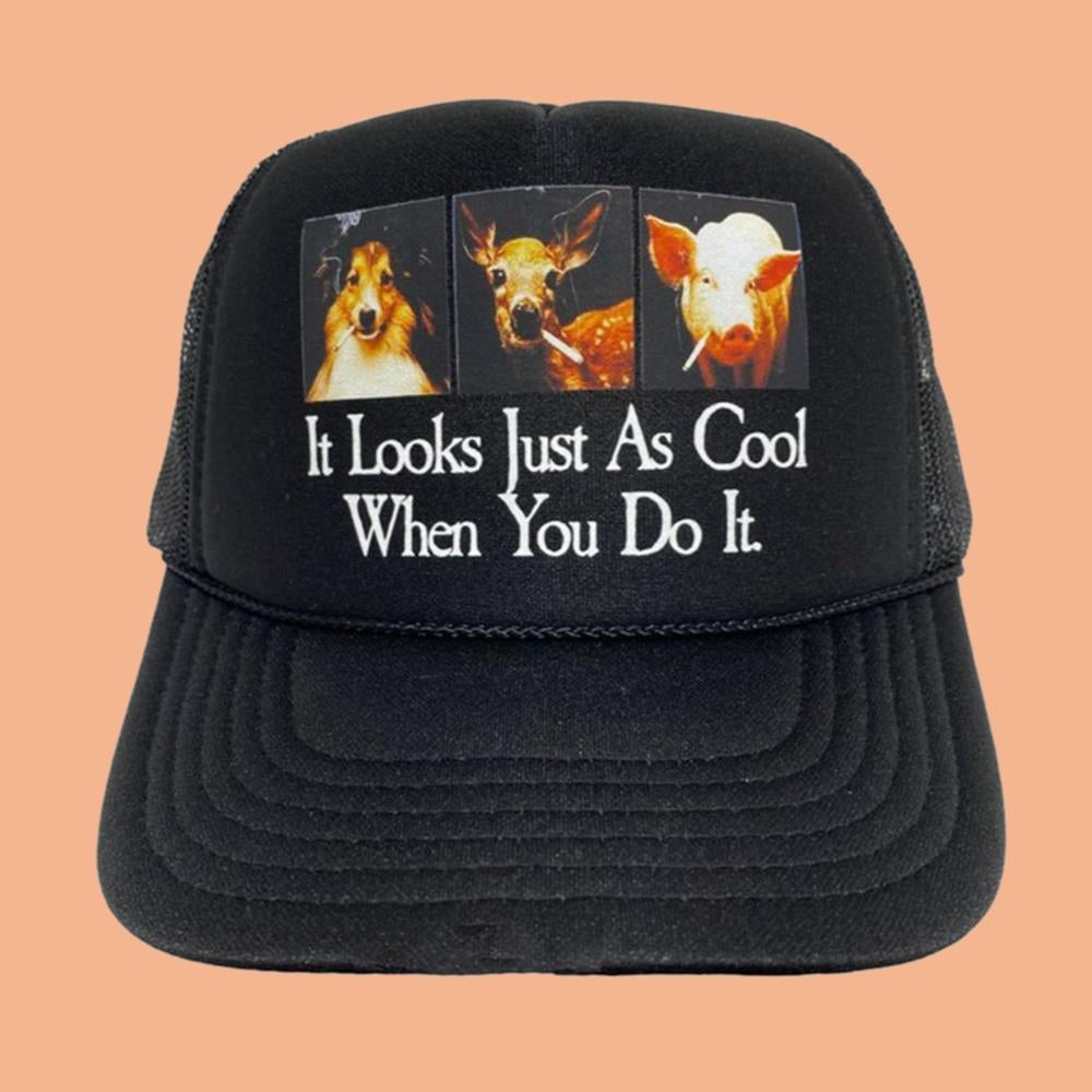 It Looks Just As Cool When You Do It Hat