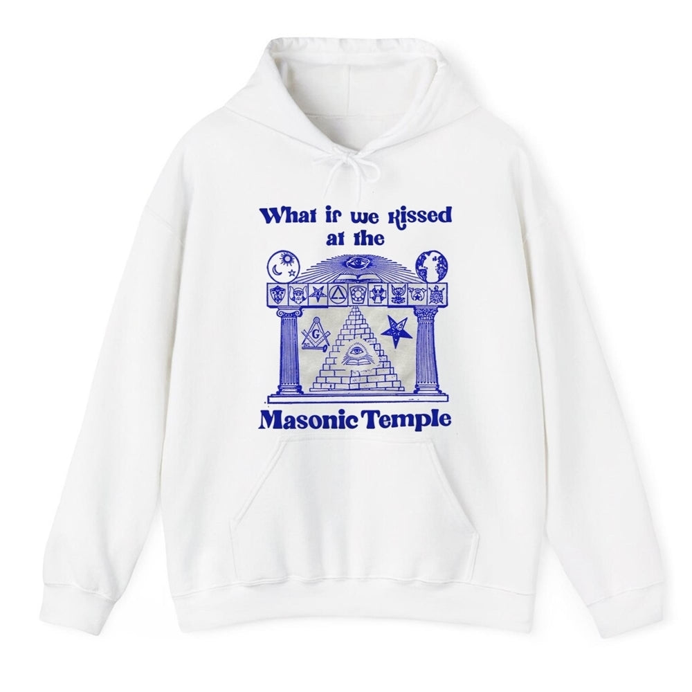 What If We Rissed At The Masonic Temple Shirt
