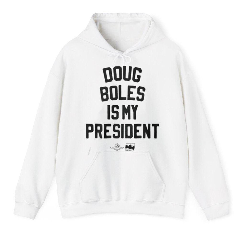 Doug Boles Is My President Shirt - Cabryon