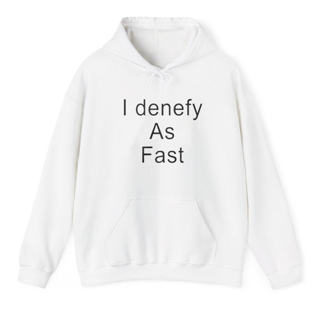 I Denefy As Fast Shirt - Cabryon