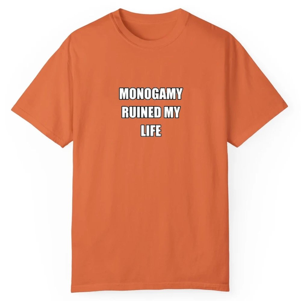 Monogamy Ruined My Life Shirt - Cabryon