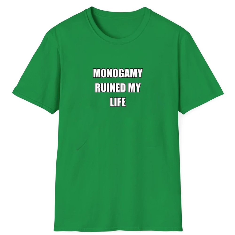 Monogamy Ruined My Life Shirt - Cabryon