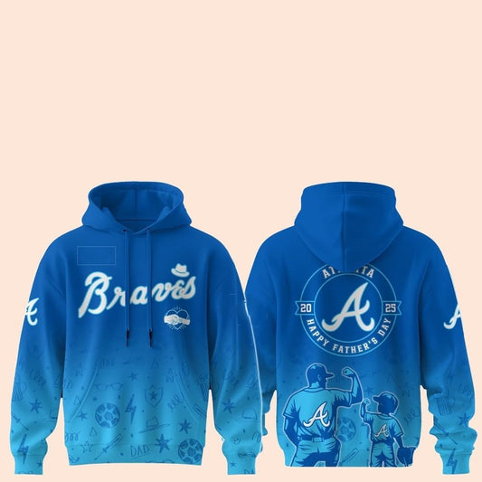 2025 Atlanta Braves Happy Father Day Hoodie - Cabryon