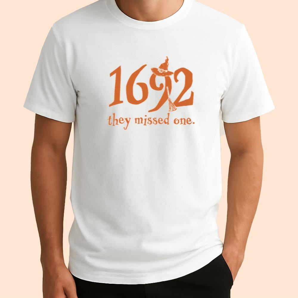 1692 They Missed One Shirt 2025 Halloween