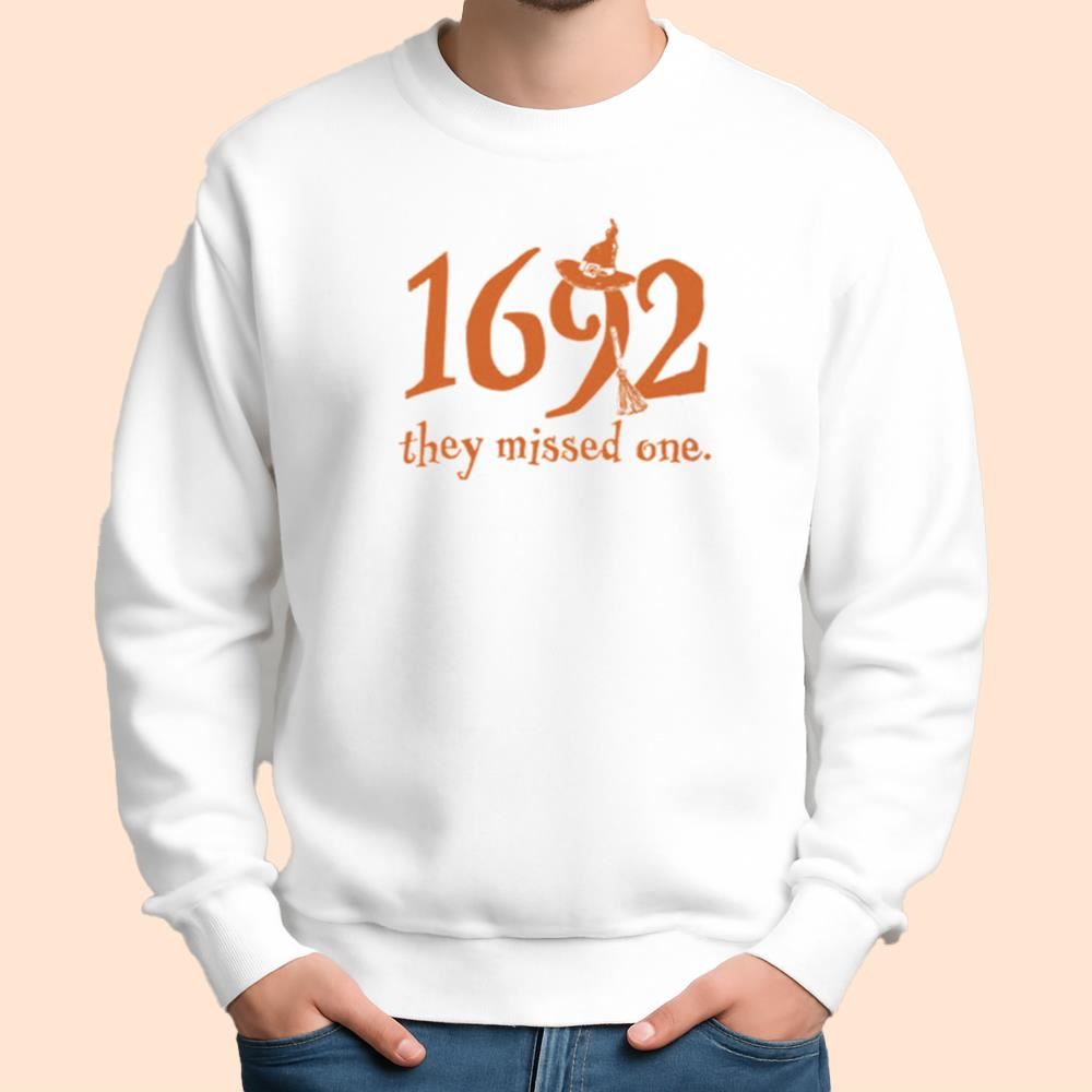 1692 They Missed One Shirt 2025 Halloween