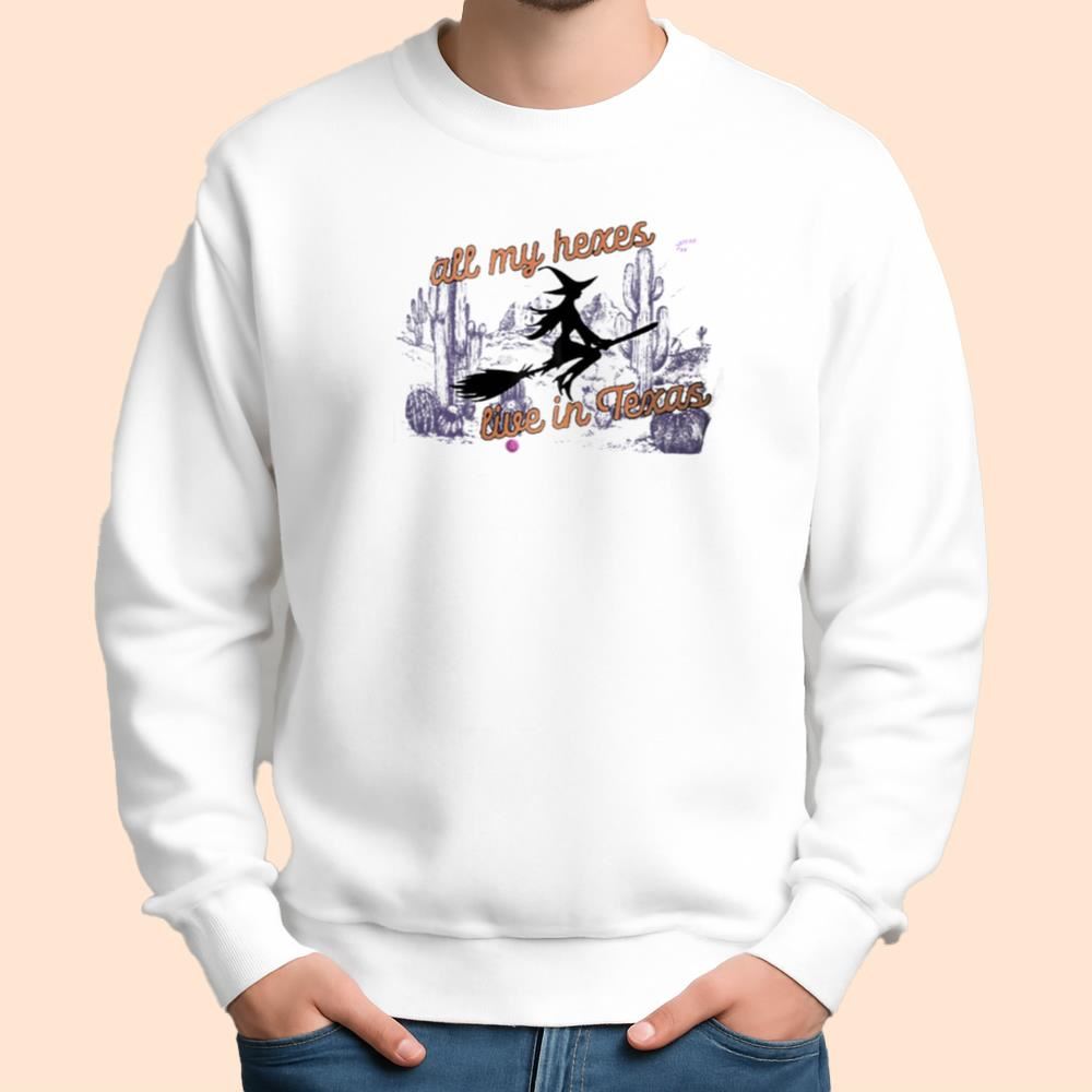 All My Hexes Live In Texas Witches Shirt Halloween 2025