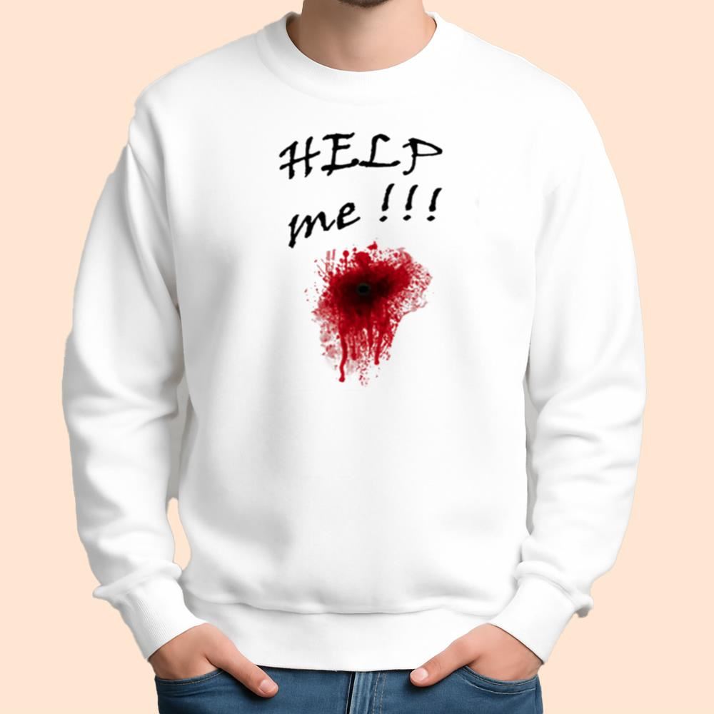 Help Me Bloody Shirt Halloween 2025
