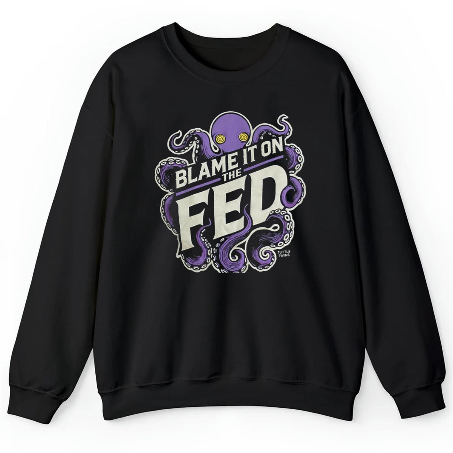 Blame It On The Fed Shirt