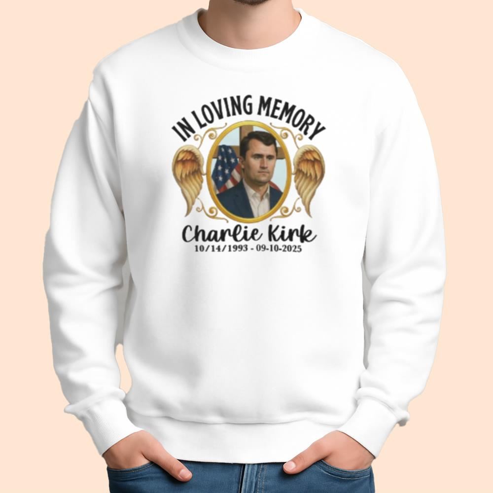 Charlie Kirk In Loving Memory Shirt