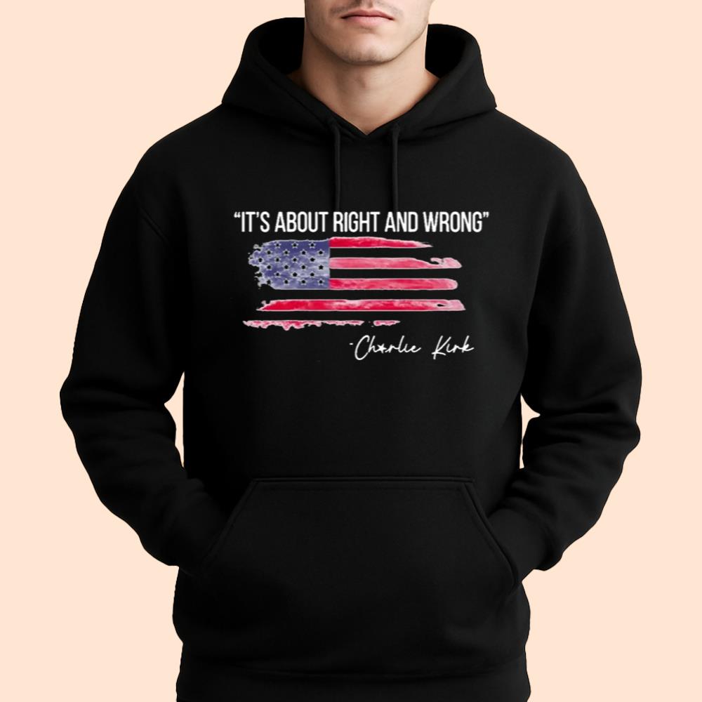 Charlie Kirk It's About Right And Wrong America Flag Shirt