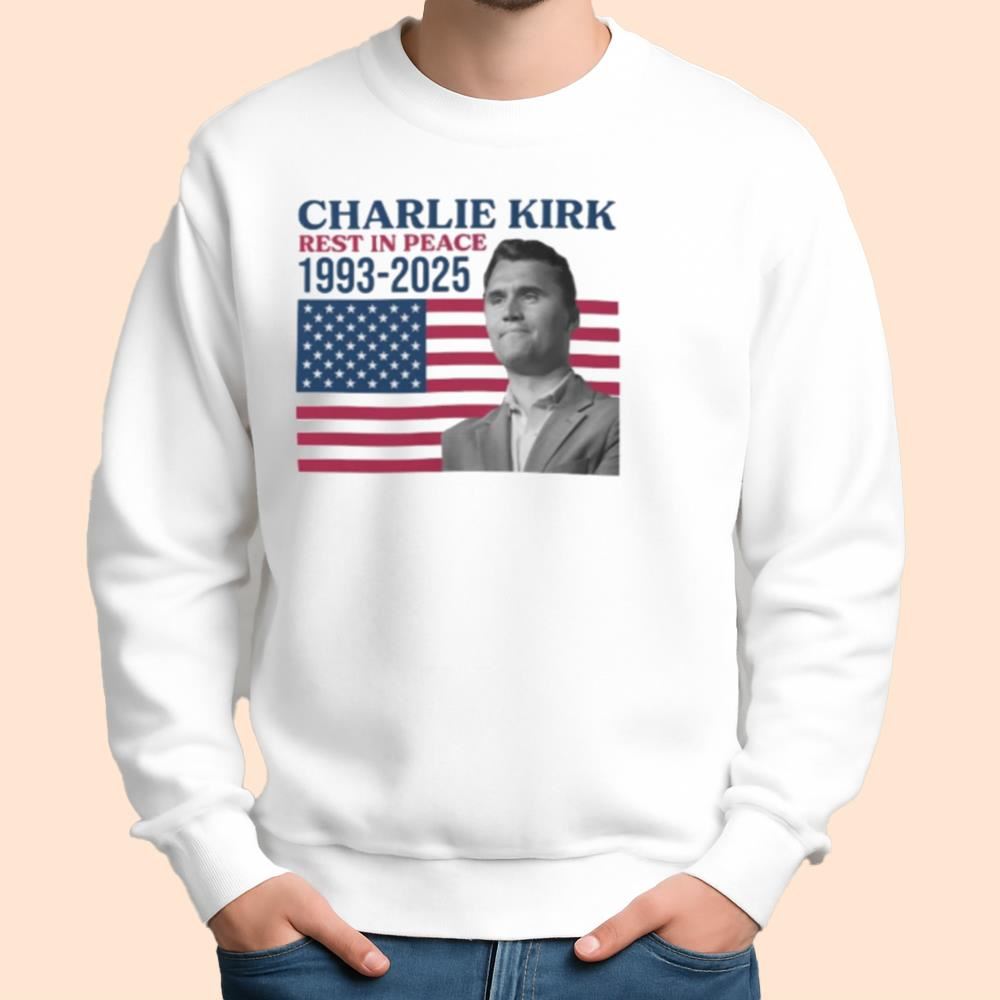 Charlie Kirk Rest In Peace 1993 - 2025 Shirt