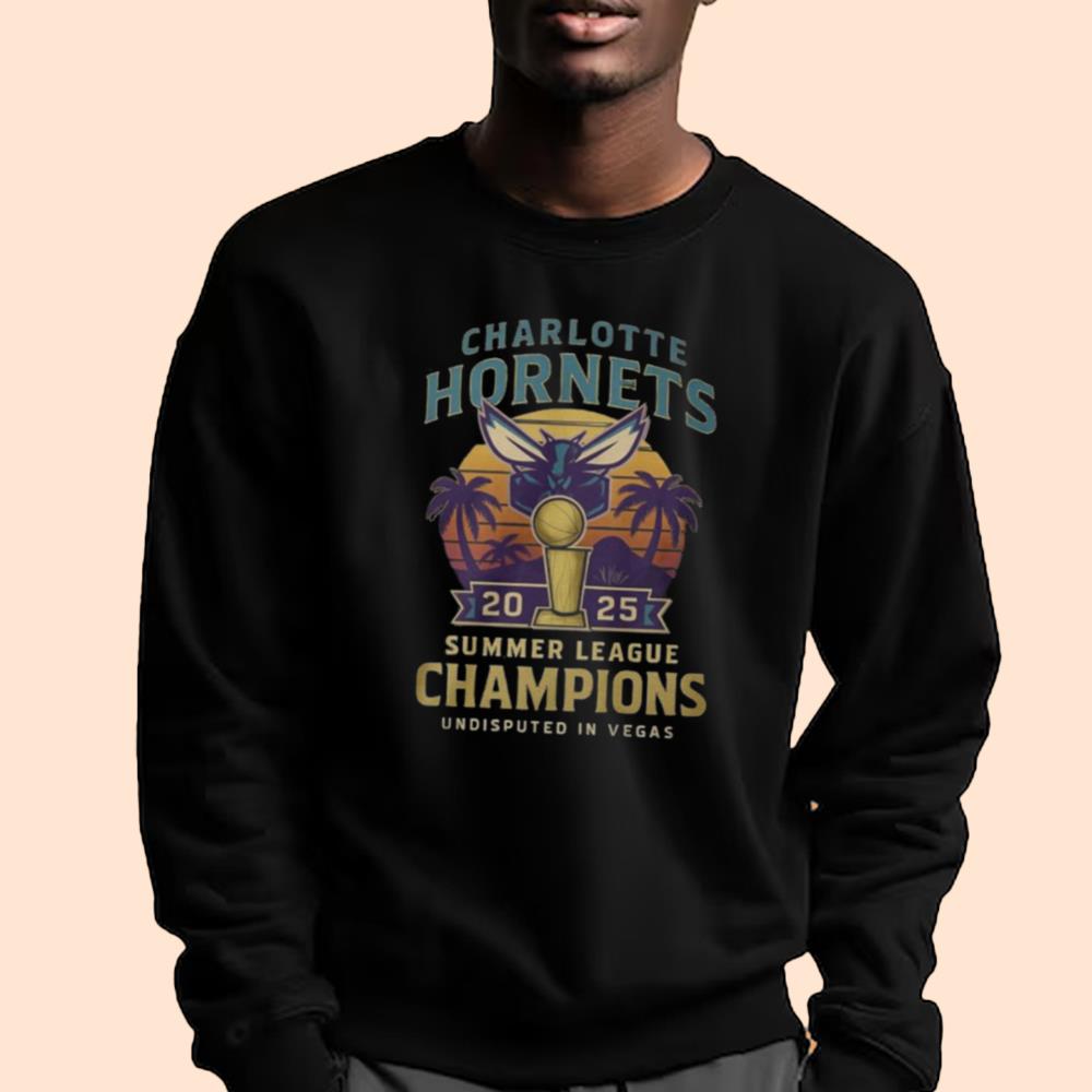 Charlotte Hornets Summer League Champions Undisputed In Vegas 2025 Shirt