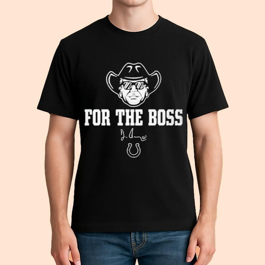 Colts Jim Irsay For The Boss Shirt