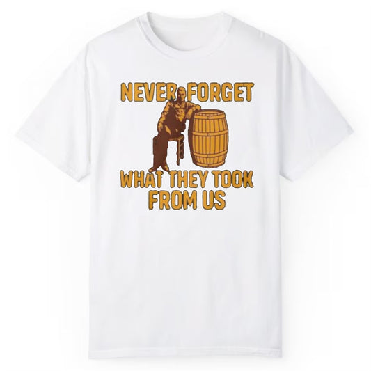 Cracker Barrel Never Forget What They Took From Us Shirt