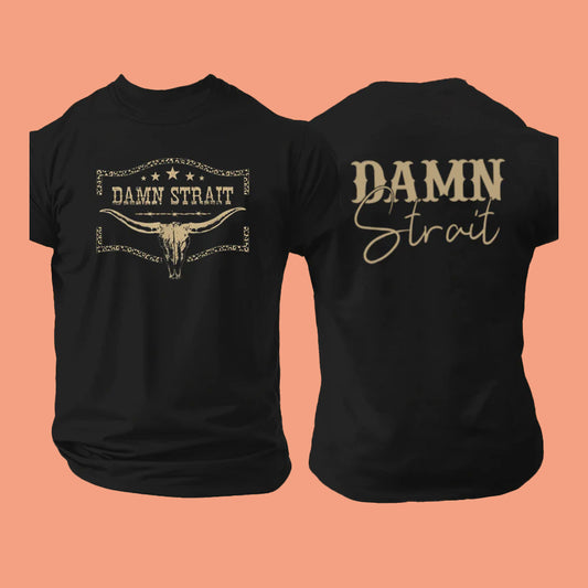 Damn Strait Country Music Shirt