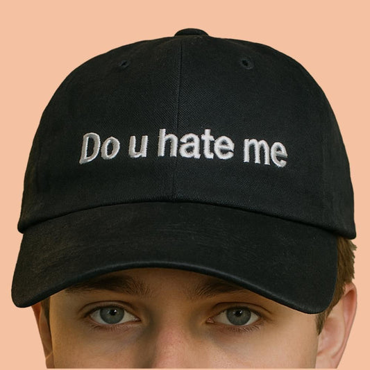 Do U Hate Me Hat