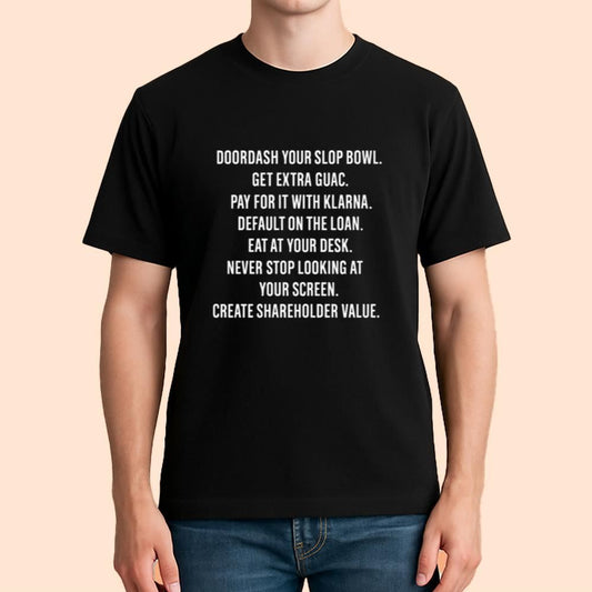 Doordash Your Slop Bowl Get Extra Guac Shirt