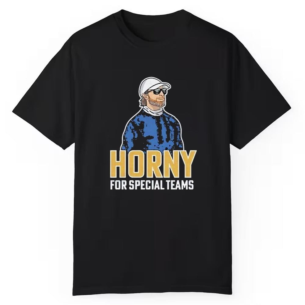 Horny For Special Teams Shirt