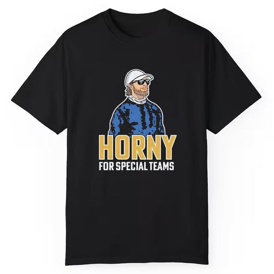 Horny For Special Teams Shirt