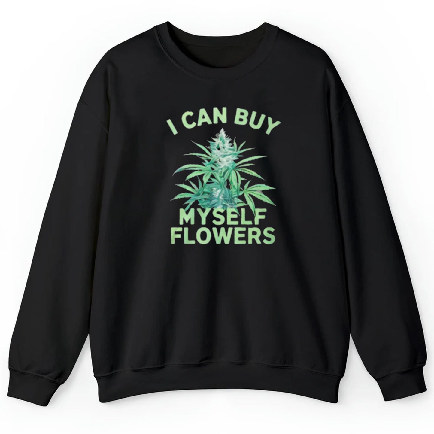 I Can Buy MySelf Flowers Shirt