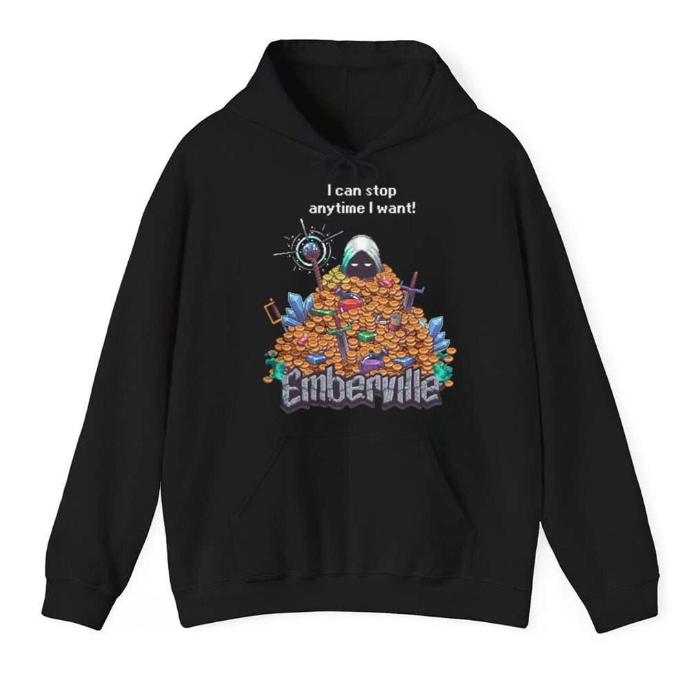 I Can Stop Anytime I Want Emberville Shirt