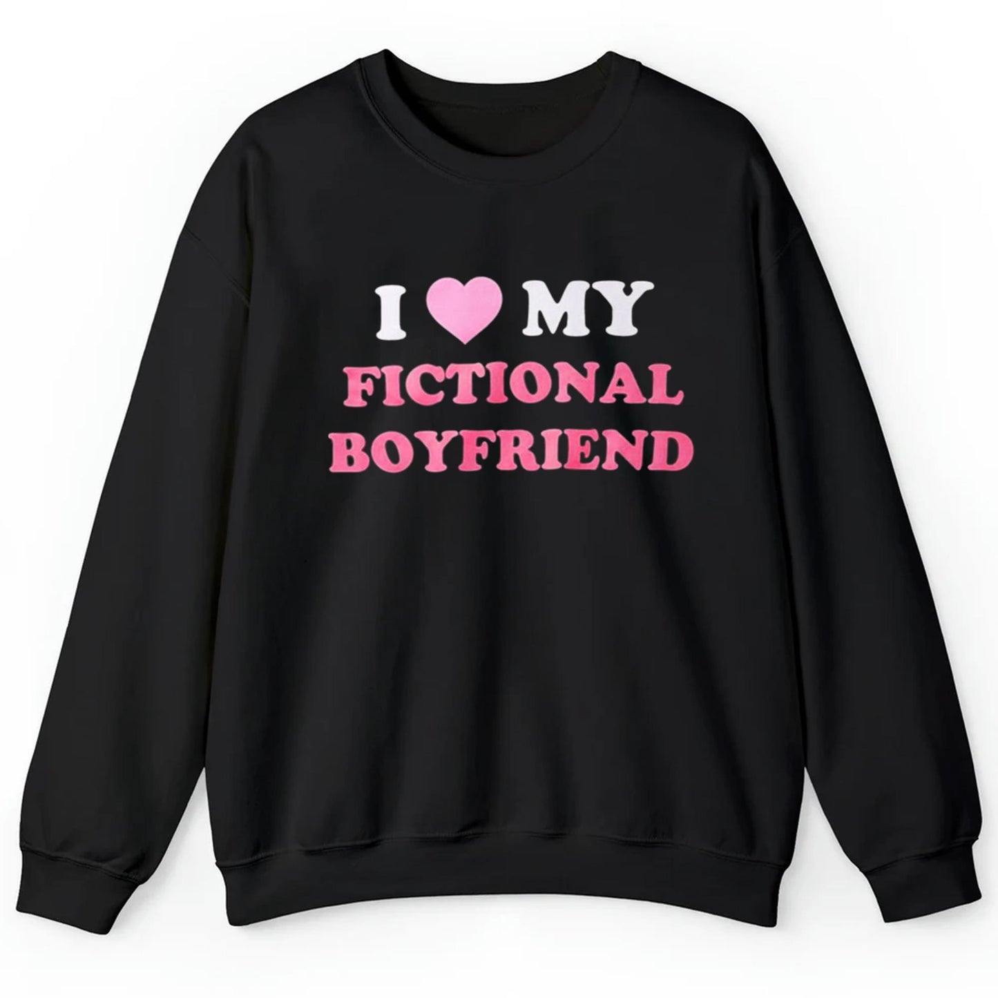 I Love My Fictional Boyfriend Shirt