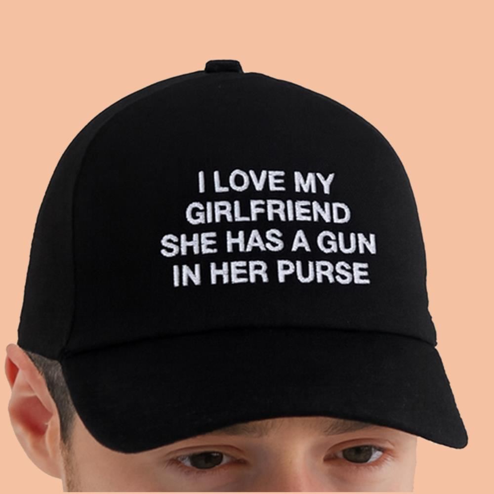 I Love My Girlfriend She Has A Gun In Her Purse Hat
