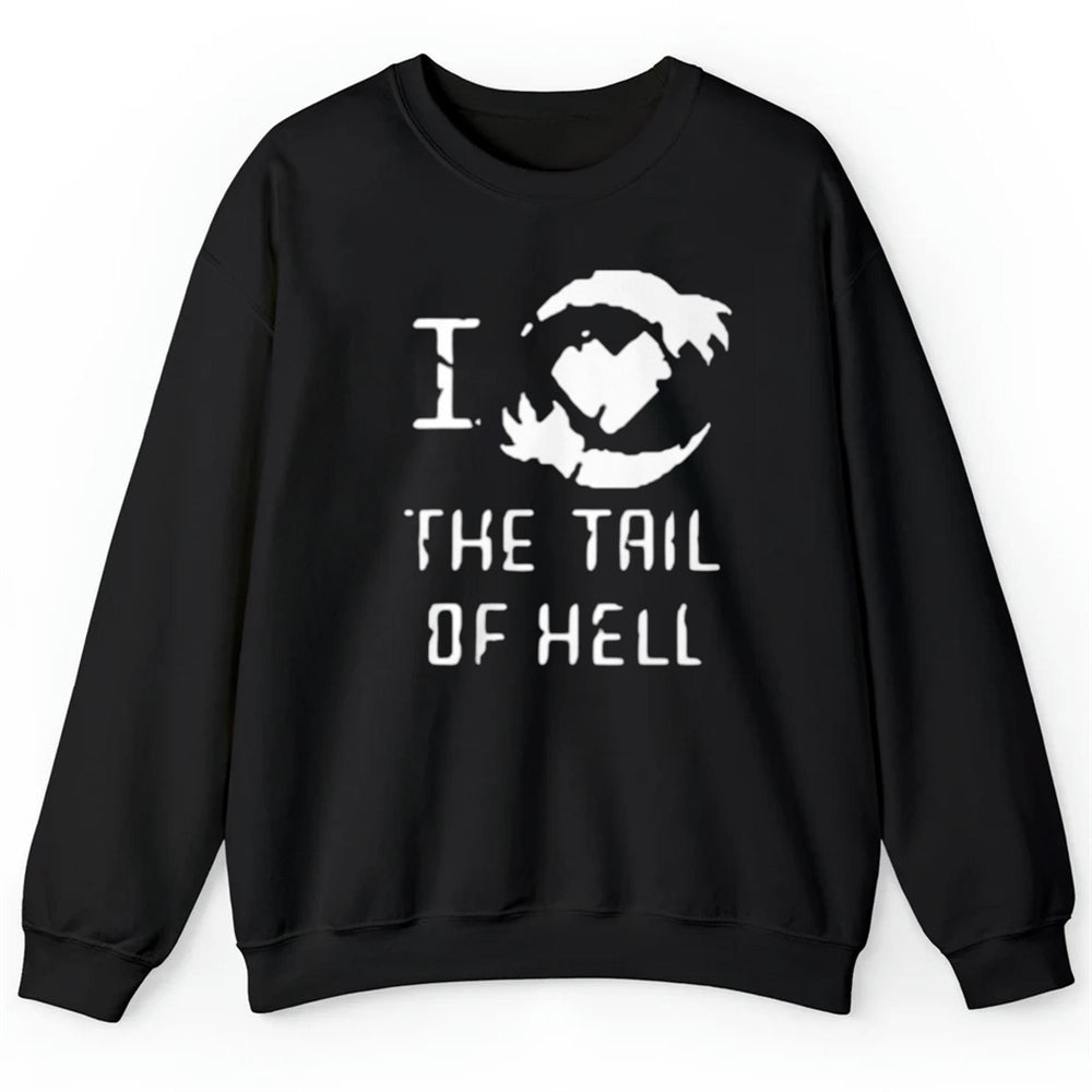 I Love The Tail Of Hell Shirt