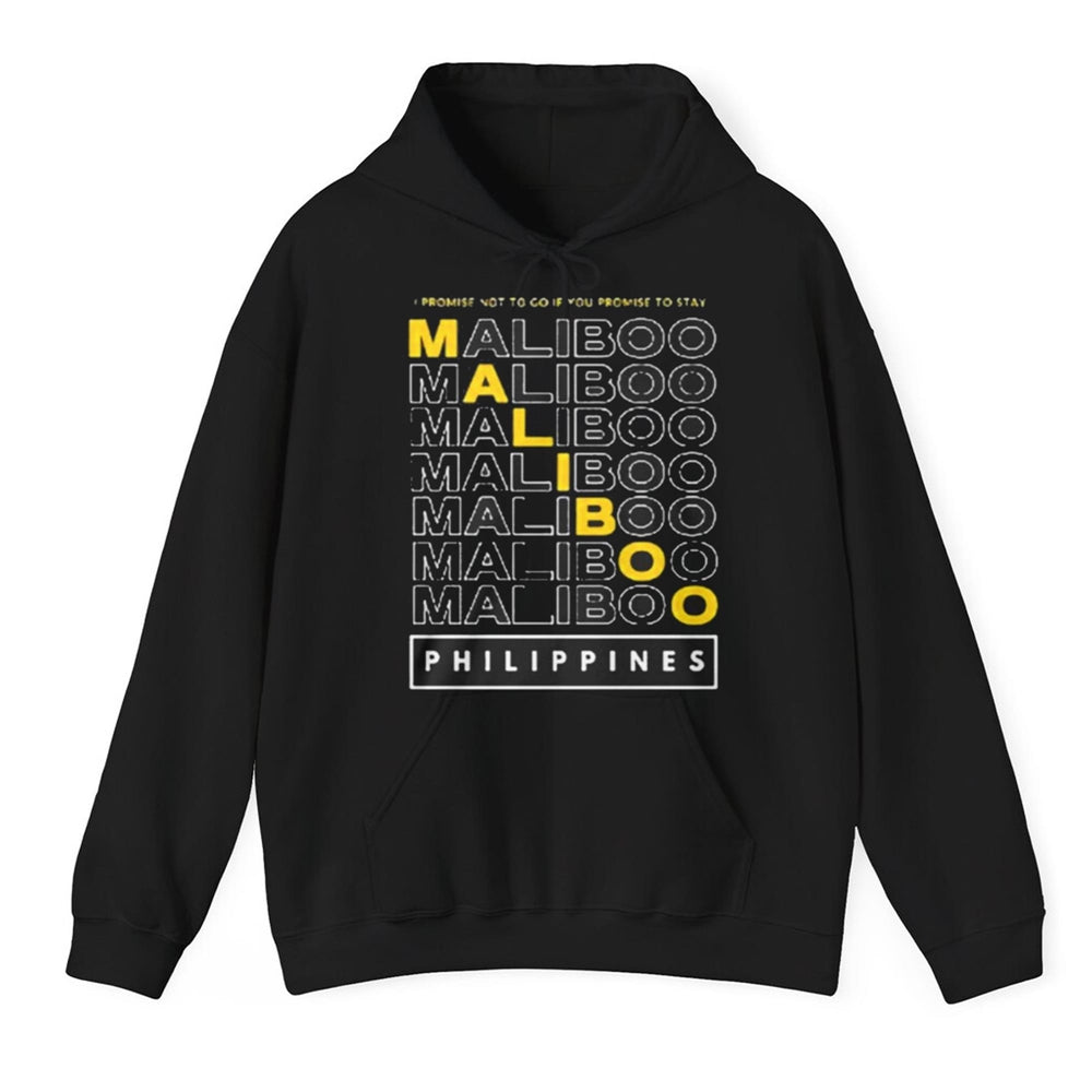 I Promise Not To Go If You Promise To Stay Maliboo Philippines Shirt