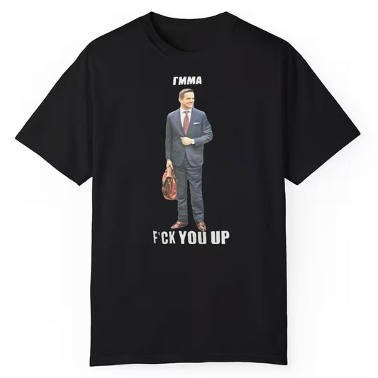 I'mma Fuck You Up Shirt