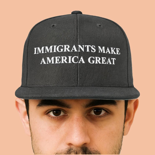 Immigrants Make America Great Hat
