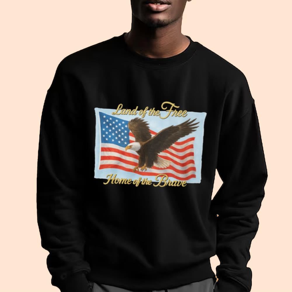 Land Of The Free Home Of The Brave Shirt