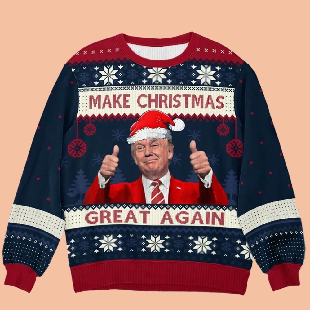 Make Christmas Great Again Ugly Sweatshirt Christmas 2025