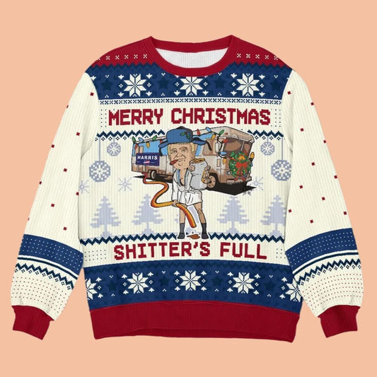 Merry Christmas Shitter's Full Ugly Sweatshirt Christmas 2025