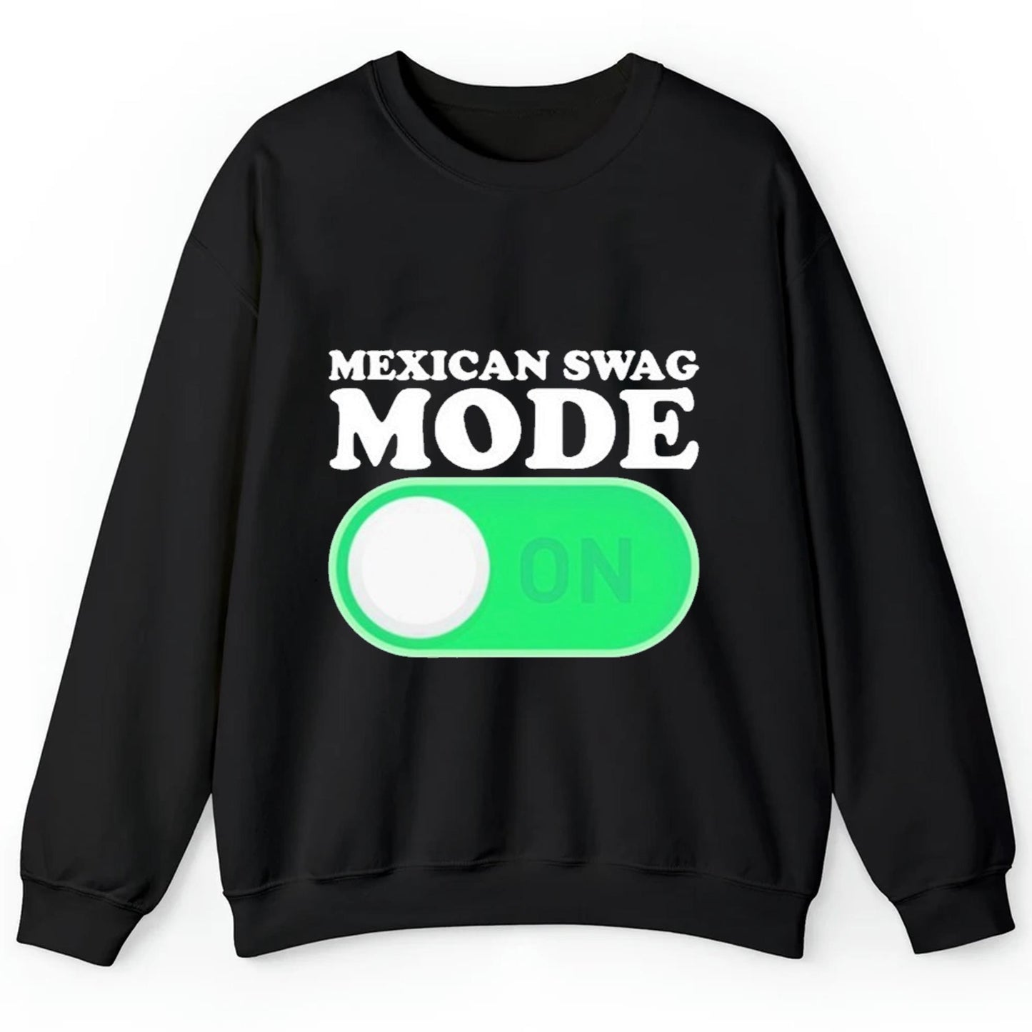 Mexican Swag Mode On Shirt