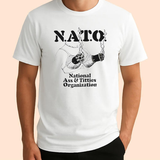 Nato National Ass And Titties Organization Shirt