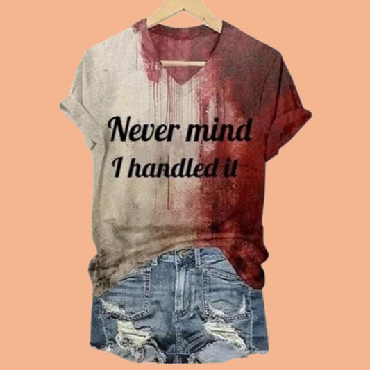 Never Mind I Handled It Bloody Halloween Shirt 2025