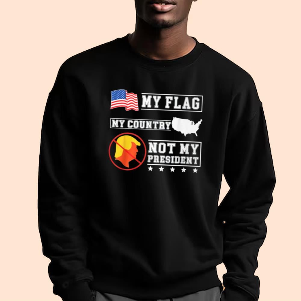 Obama My Flag My Country Not My President Shirt