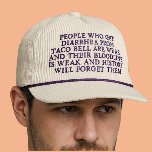 People Who Get Diarrhea From Taco Bell Hat