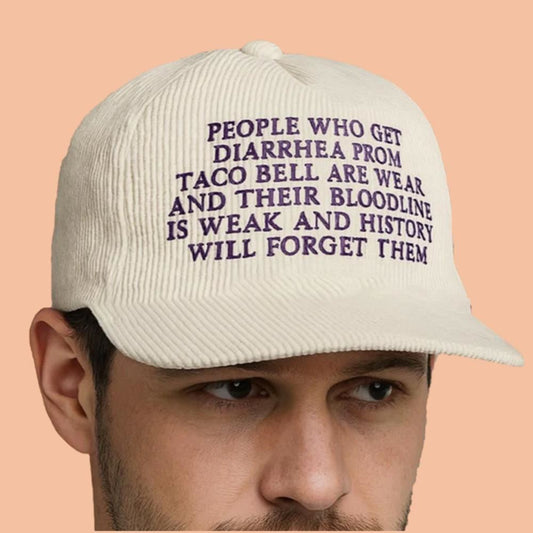 People Who Get Diarrhea From Taco Bell Hat