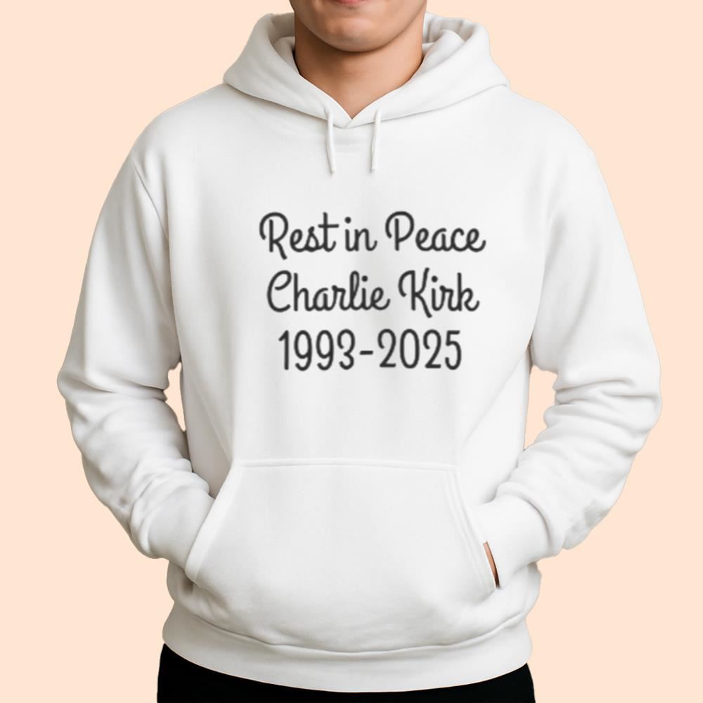 Rip Rest In Peace Charlie Kirk 1993 - 2025 Shirt