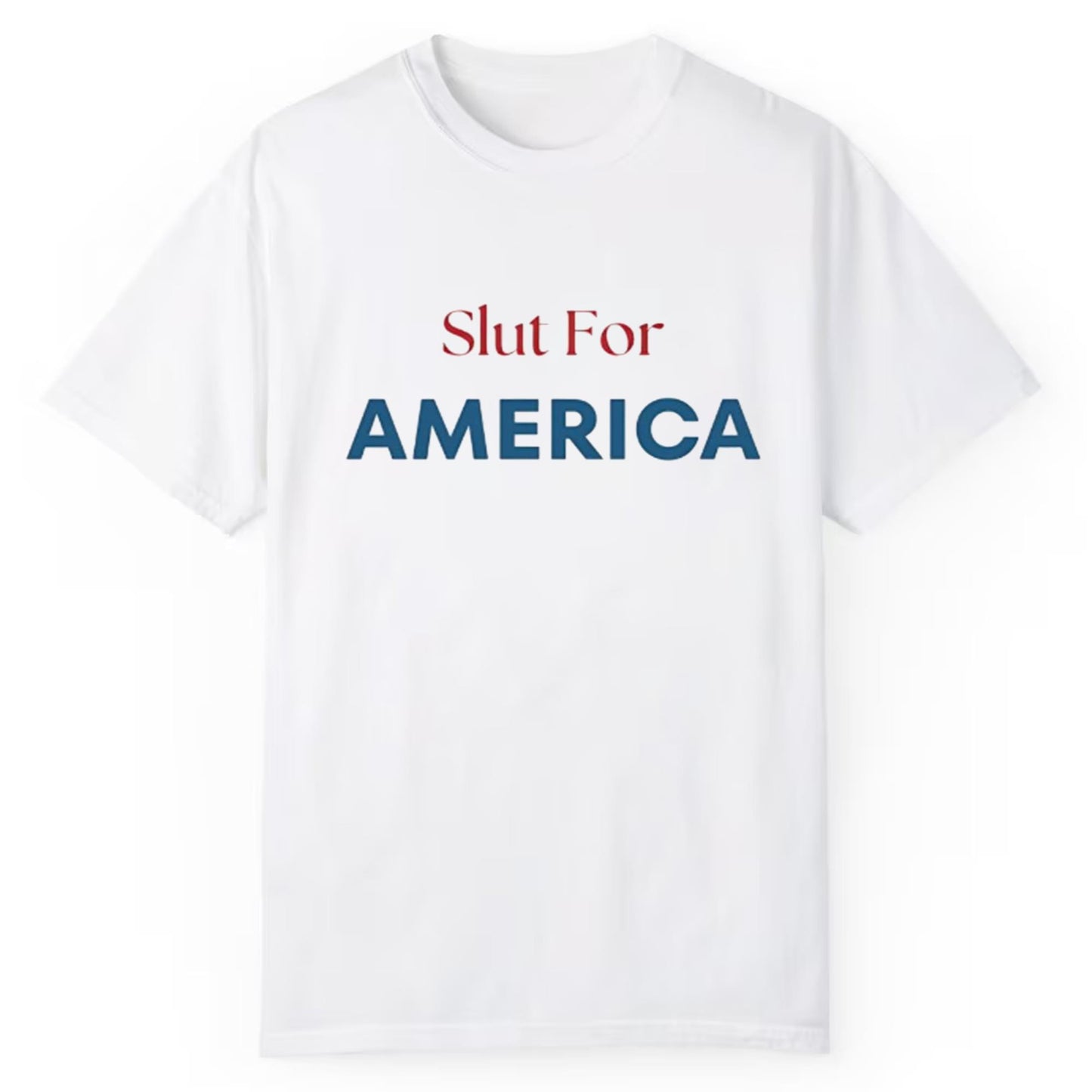 Slut For America 4th Of July Shirt
