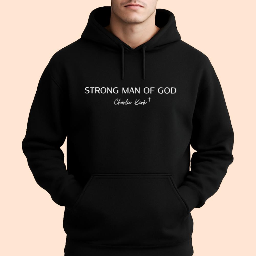 Strong Man Of God Charlie Kirk Shirt