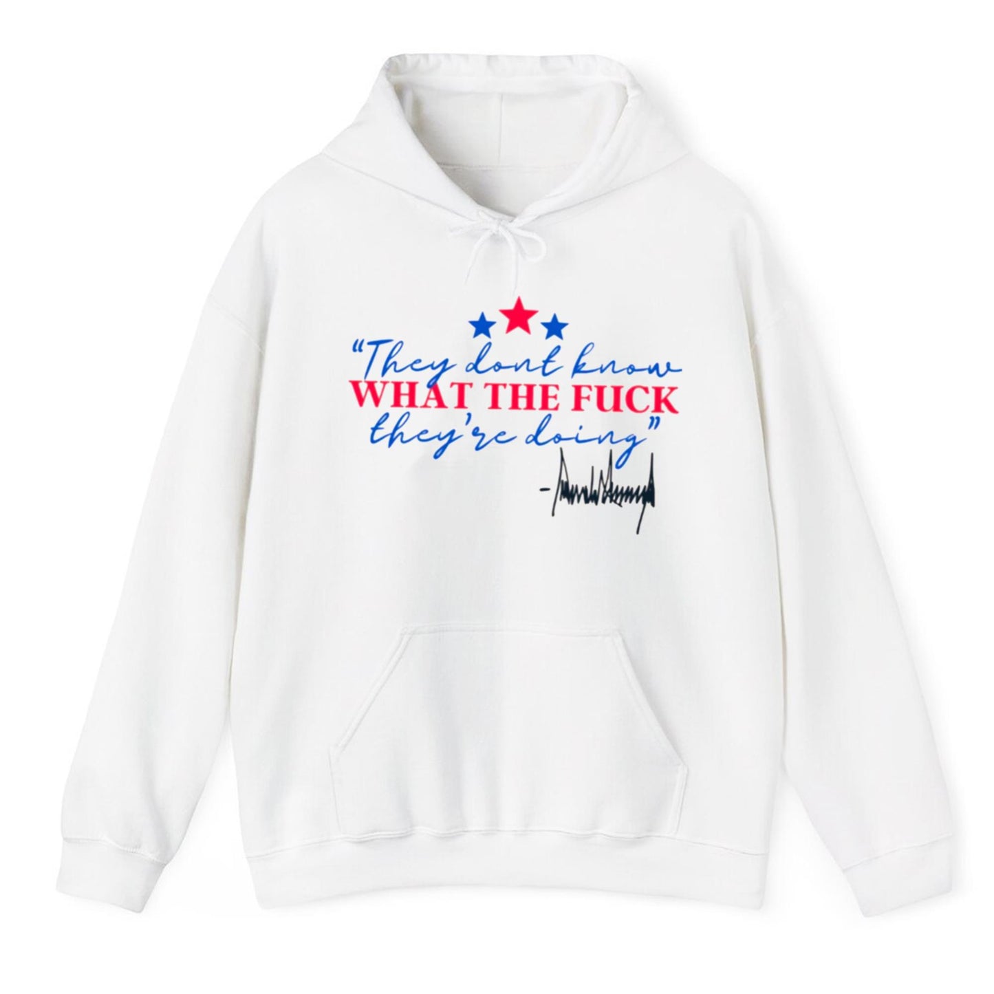 They Dont Know What The Fuck They Are Doing Shirt