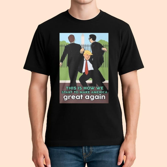 Trump Is How We Start To Make America Great Again Shirt