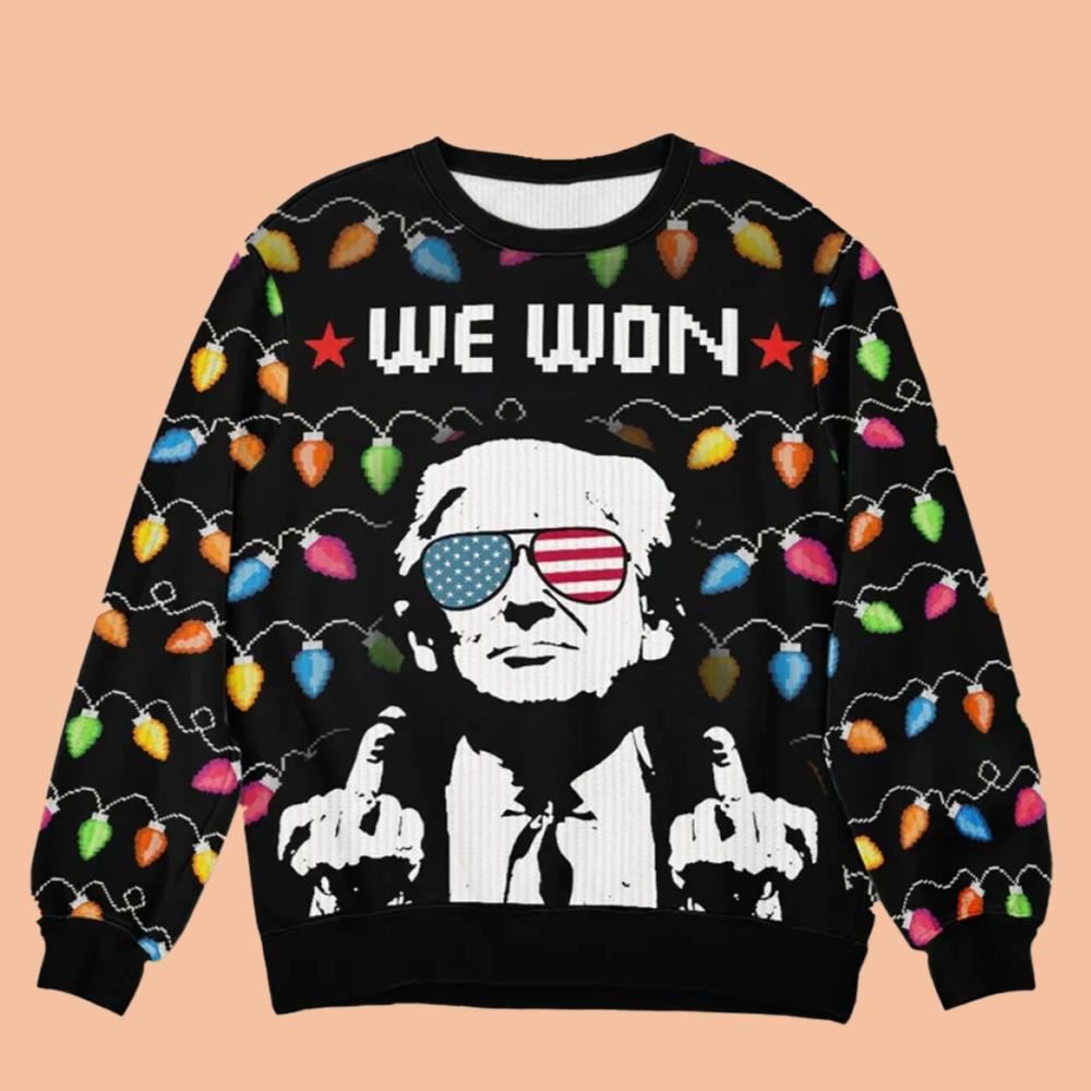 We Won Trump Ugly Sweatshirt Christmas 2025